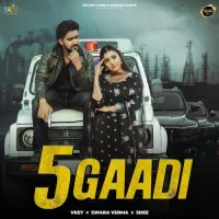 5 Gaadi (Vkey)