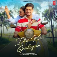 Ishq Ki Galiyan (Ndee Kundu)