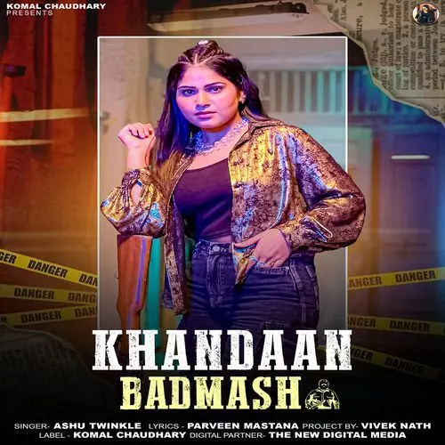 Khandaan Badmash (Ashu Twinkle)