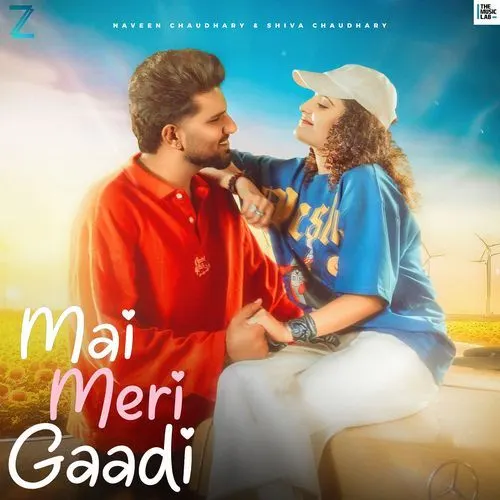 Mai Meri Gaadi (Naveen Chaudhary)