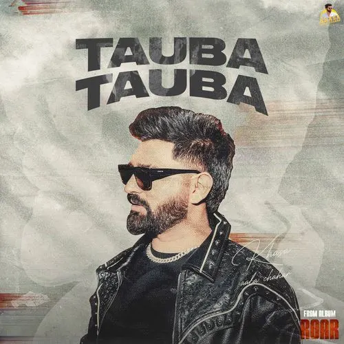 Tauba Tauba (Khasa Aala Chahar)